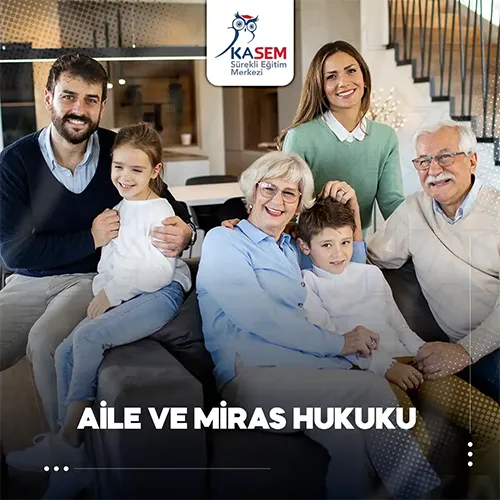 Aile ve Miras Hukuku Eğitim Programı