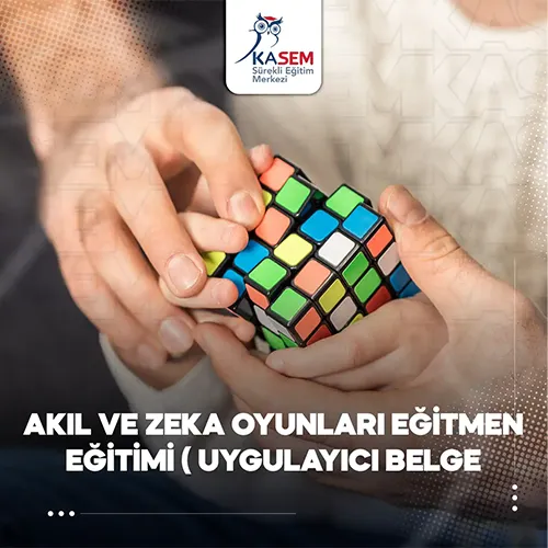 Akıl ve Zeka Oyunları Eğitmeni Eğitim Programı ( Uygulayıcı Belge)