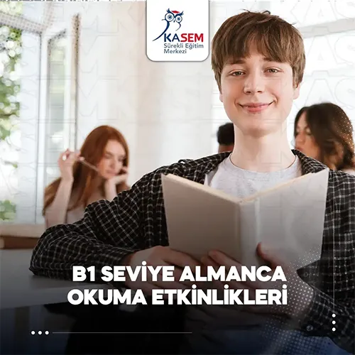 B1 Seviye Almanca Okuma Etkinlikleri Eğitim Programı