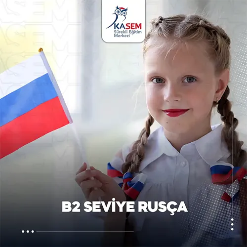 B2 Seviye Rusça Eğitim Programı