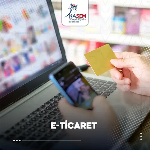 E-Ticaret Eğitim Programı