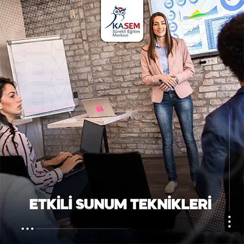 Etkili Sunum Teknikleri Eğitim Programı
