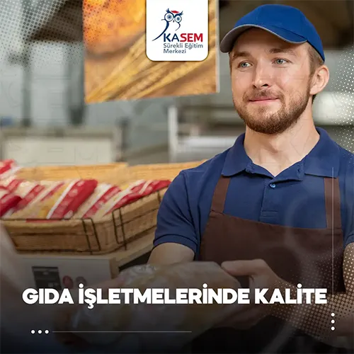 Yiyecek-İçecek İşletmelerinde Kalite Yönetimi Eğitim Paket Programı