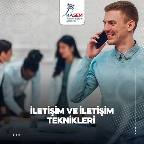 İletişim ve İletişim Teknikleri Eğitim Programı