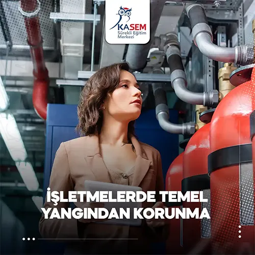 İşletmelerde Temel Yangından Korunma Eğitim Programı