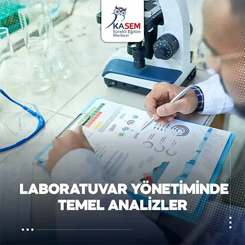 Laboratuvar Yönetiminde Temel Analizler Eğitim Programı