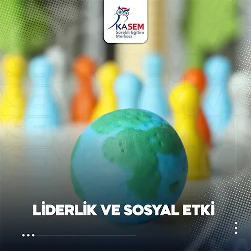 Liderlik ve Sosyal Etki Eğitim Programı