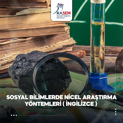 Sosyal Bilimlerde Nicel Araştırma Yöntemleri Eğitim Programı - İngilizce
