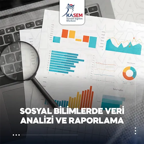 Sosyal Bilimlerde Veri Analizi ve Raporlama Eğitim Programı
