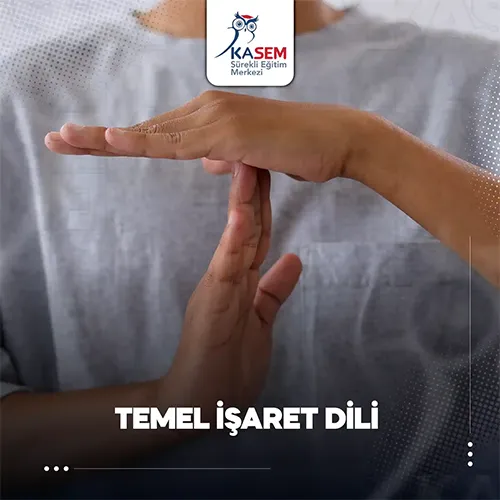 Temel İşaret Dili Eğitim Programı